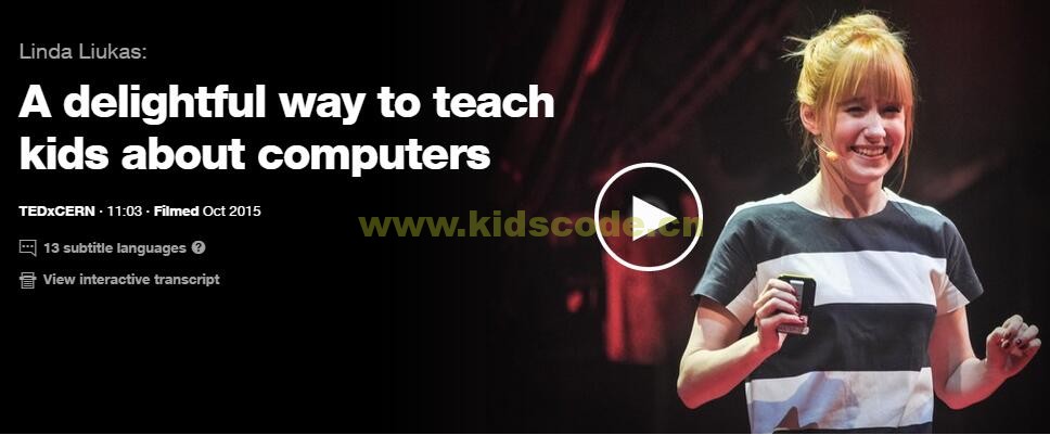 TED演讲：A delightful way to teach kids about computers
